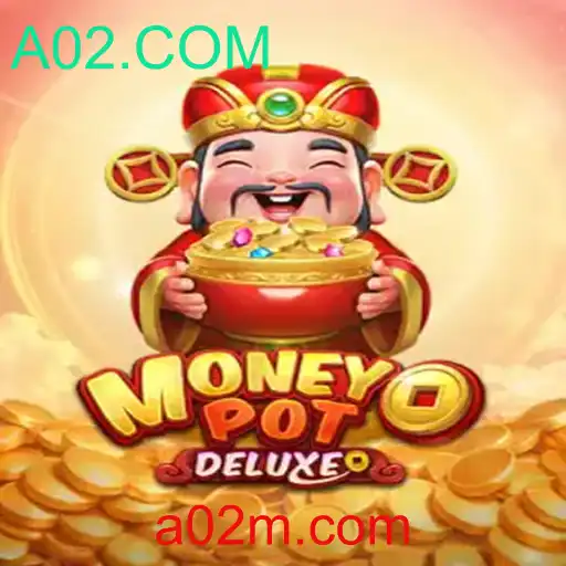 Explorando o Fascinante Mundo de MoneyPotDELUXE e a Chave A02.COM